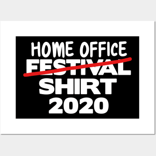 Home Office Shirt 2020 Corona Festival funny Posters and Art